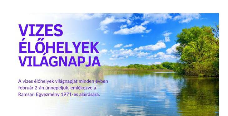 Vizes lhelyek vilgnapja 2024.02.02.
