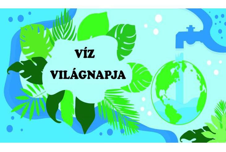 Vz vilgnapja 2023. 03. 22.